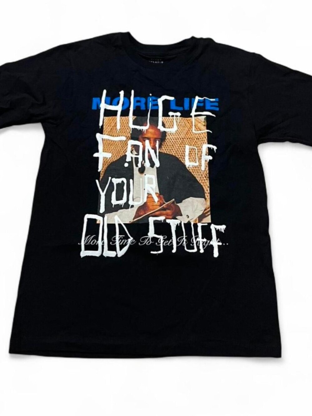 Drake Related More Life Huge Fan Of Your Old Stuff Official T Shirt Black Sz L
